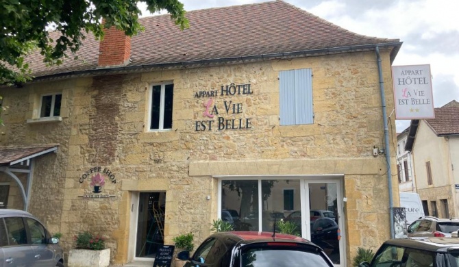 Appart Hôtel La vie est belle